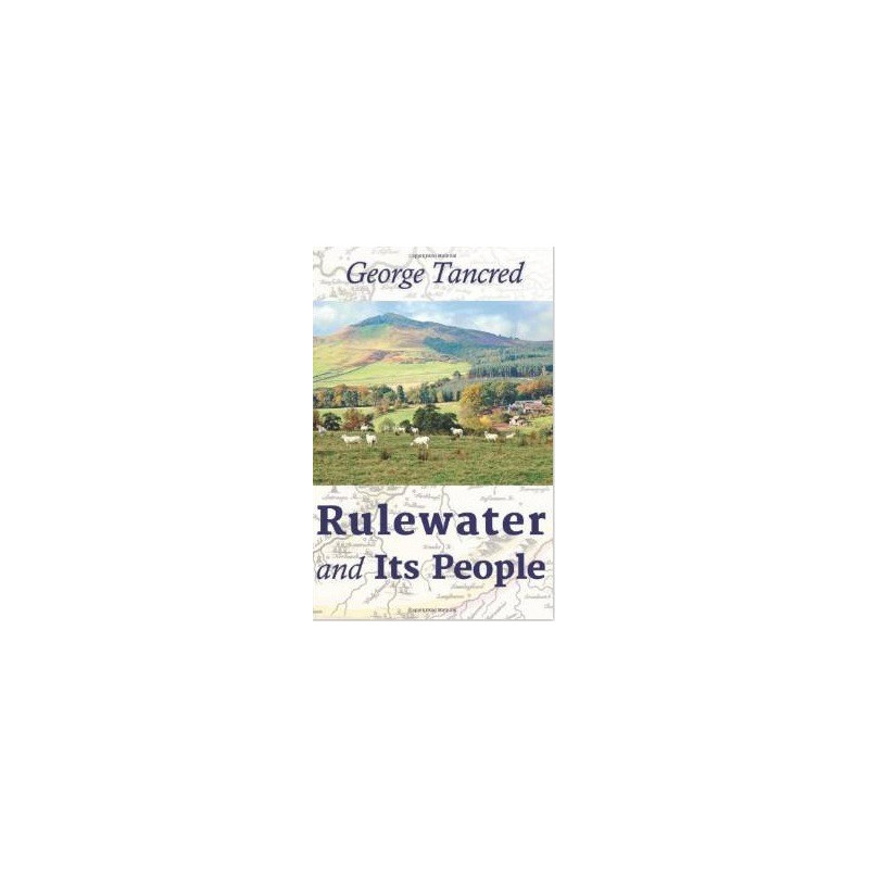 Rulewater and Its People